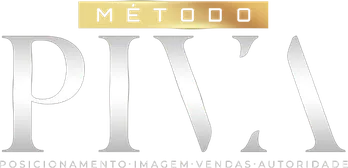 Método PIVA — Posicionamento, Imagem, Vendas e Autoridade